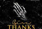 Chinko Ekun - Give Thanks Ft Medikal