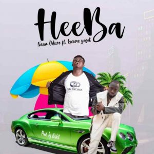 Nana Oduro – Heeba Ft Kwame Yogot