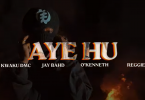 Kwaku DMC - Aye Hu Video Ft Jay Bahd