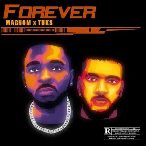 Magnom x Tuks - Forever