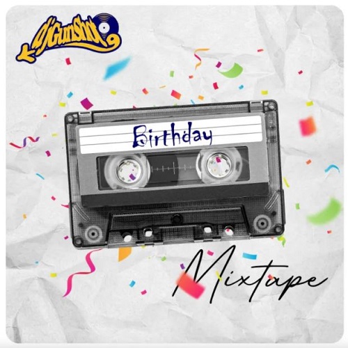 dj gunshot – birthday mixtape