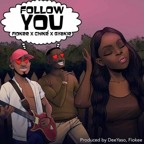 fiokee follow you lyrics