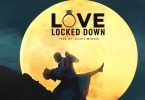 Okyeame Kwame - Love Locked Down Ft Adina