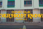 Ko-Jo Cue - Everybody Knows Video Ft Kelvyn Boy