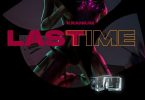 Kranium – Last Time