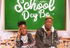 Fotocopy - School Dey Be Ft Shatta Wale