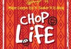 Itz Tiffany – Chop Life Ft Major League Djz & Shaker