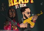 Mavado – Ready Fi Dem Ft. Iwaata, Black Shadow