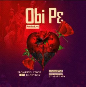 Flowking Stone – Obi P3 Remix Live Ft Kandyboy