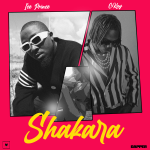 Ice Prince - Shakara Ft CKay 