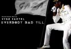 Vybz Kartel – Everybody Bad Till