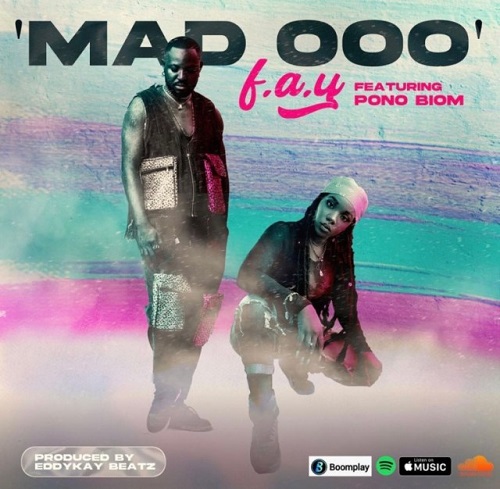 f.a.y – mad ooo ft yaa pono