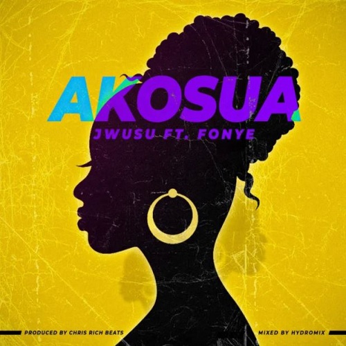 jwusu – akosua ft fonye