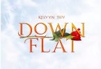 Kelvyn Boy - Down Flat