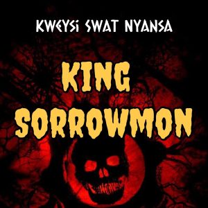 Kweysi Swat – King Sorrowmon