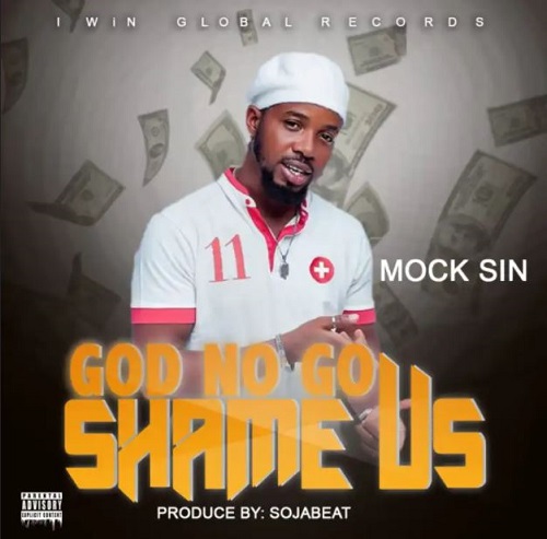 mock sin – god no go shame us