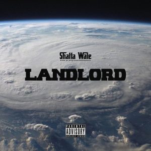 Shatta Wale - Land Lord