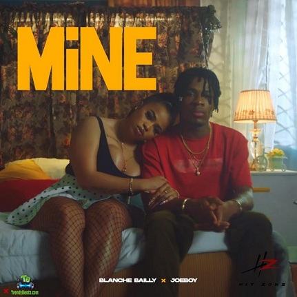 blanche bailly – mine ft joeboy