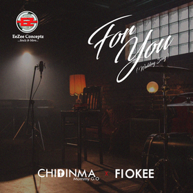 Chidinma - For You Ft Fiokee