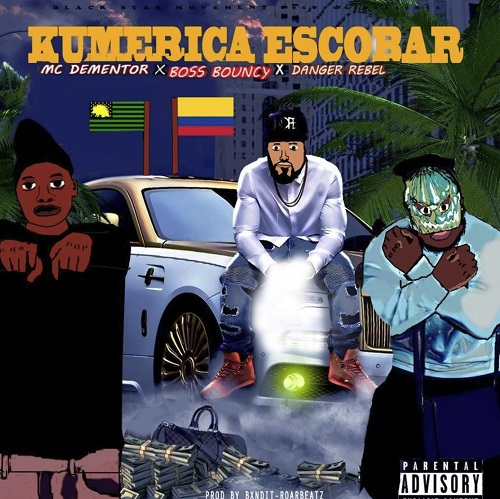 mc dementor kumerica escobar ft boss bouncy, danger rebel & amos k