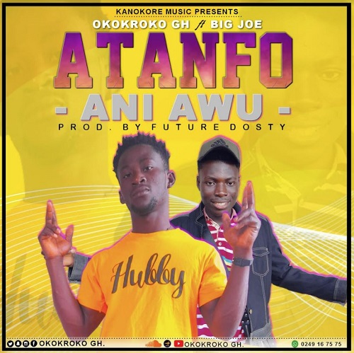 okokroko gh atanfo ani awu ft big joe