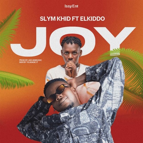 slym khid – joy ft elkiddo