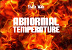 Shatta Wale - Abnormal Temperature