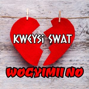 Kweysi Swat – Wogyimii No