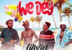 Lil Win - We Dey Ft Kofi Mole, Article Wan x Kalybos