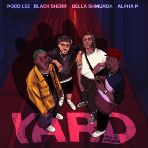 Poco Lee - Yard Ft Black Sherif, Bella Shmurda & Alpha P