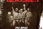 Jay Bahd - Democracy