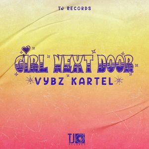 Vybz Kartel - Girl Next Door