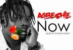 Agbeshie – Now