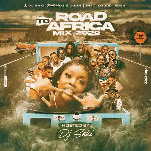 dj saki – road to africa mix 2022
