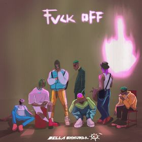 Bella Shmurda - Fvck Off