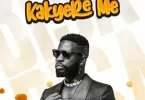 Bisa Kdei – Kakyere Me