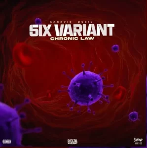 Chronic Law – 6ix Variant