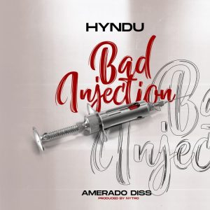 Hyndu – Bad Injection (Amerado Diss)