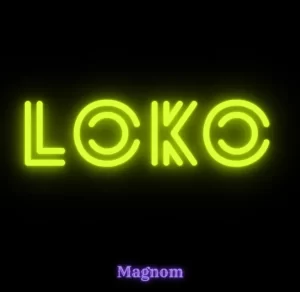 Magnom – Loko