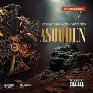 Showboy - Asuoden Ft 2hype Kaytee x Dadajoe Remix