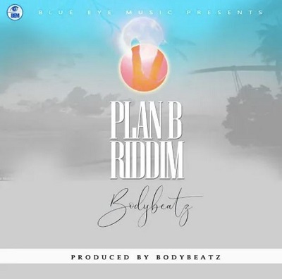 bodybeatz – plan b riddim