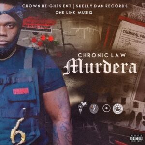 Chronic Law - Murdera