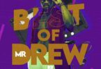 dj xpliph best of mr drew