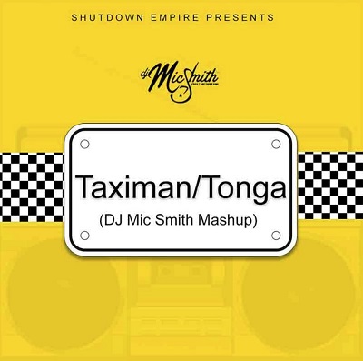 dj mic smith taximan tonga