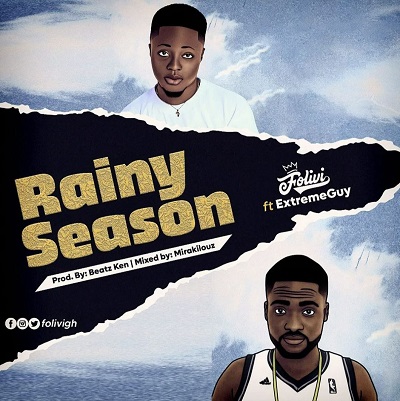 folivi – rainy season ft extremeguy