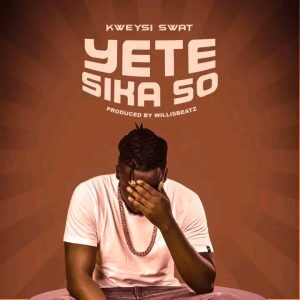 Kweysi Swat - Yete Sika So