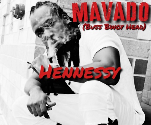 mavado hennessy (buss bwoy head)