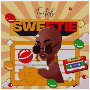 Twitch 4EVA – Sweetie