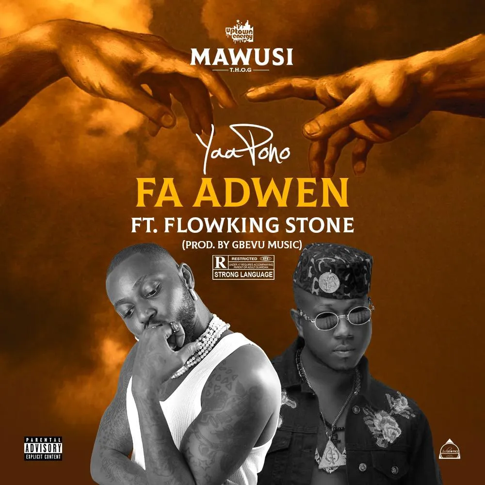 Download MP3: Fa Adwen Yaa Pono Ft Flowking Stone | Halmblog.com