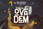 Deon Boakye - Ova Dem Ft Amerado